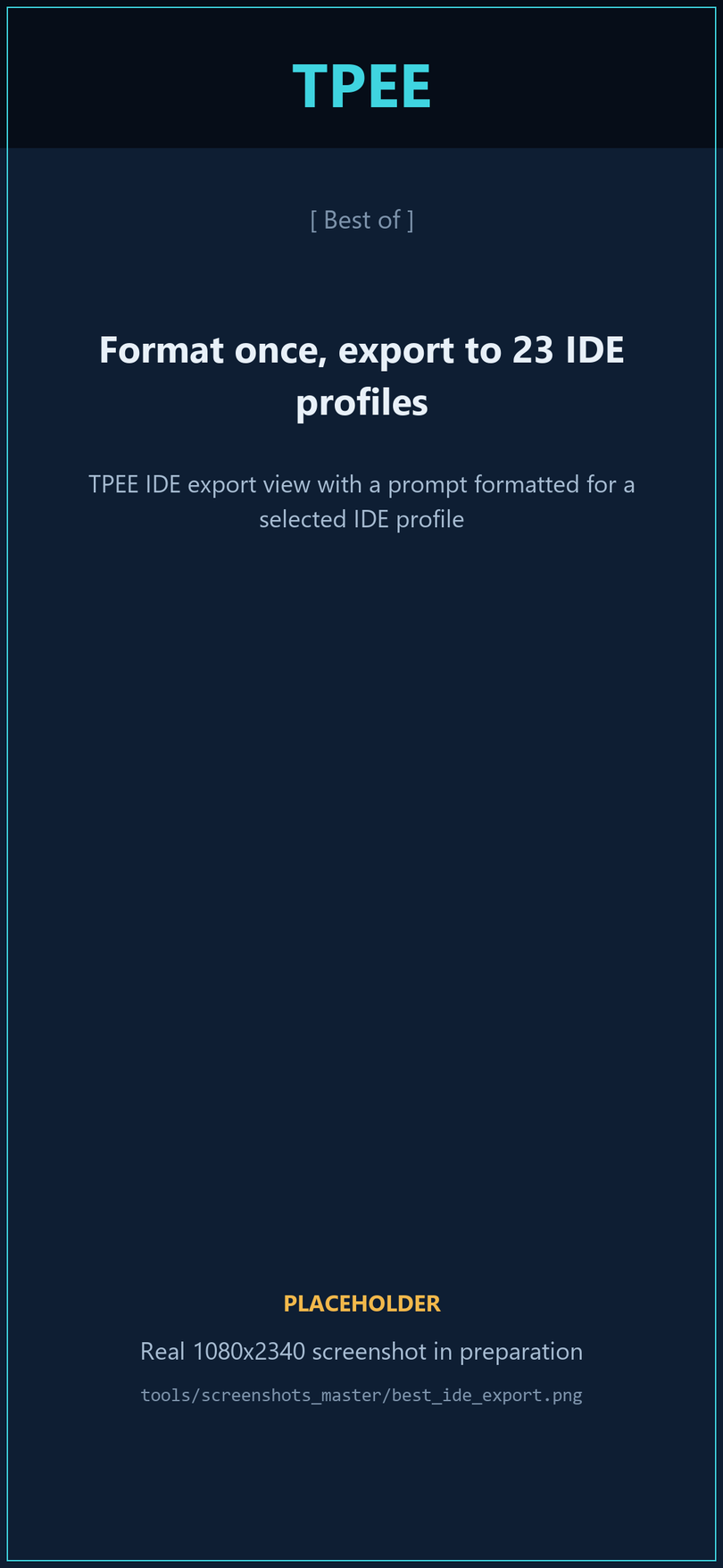 TPEE IDE export view with a prompt formatted for a selected IDE profile