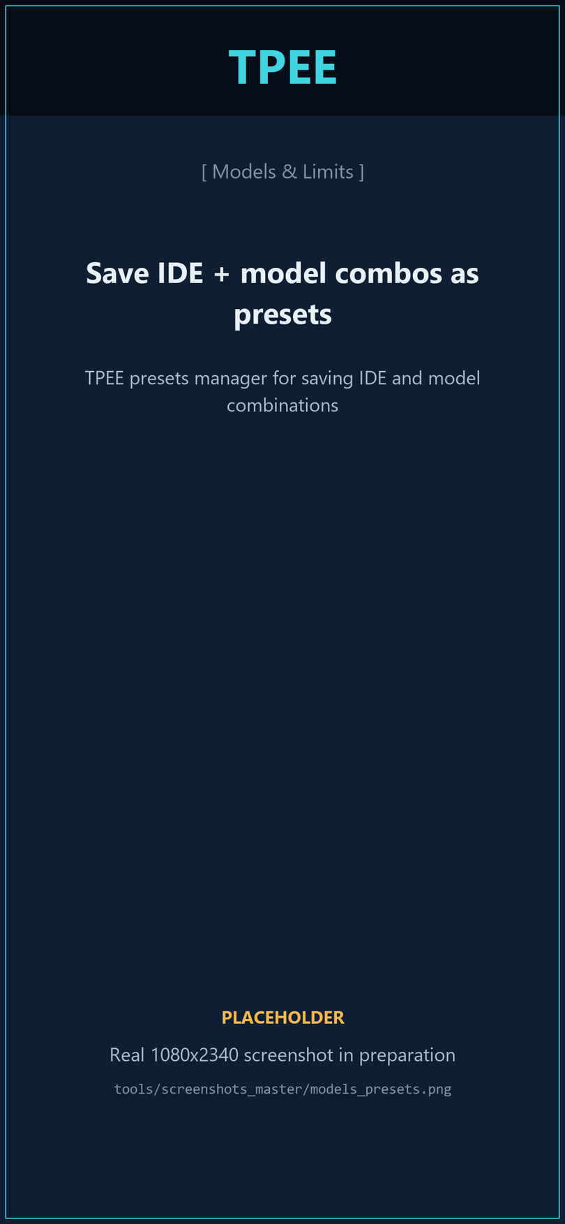 TPEE presets manager for saving IDE and model combinations